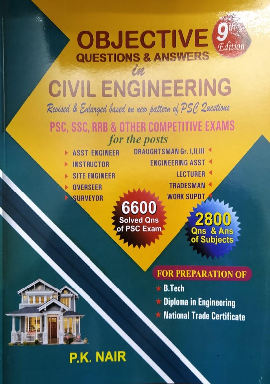 Objective Questions And Answers in Civil Engineering| PSC, SSC, RRB & Other Competitive Exams|9th Edition |2025